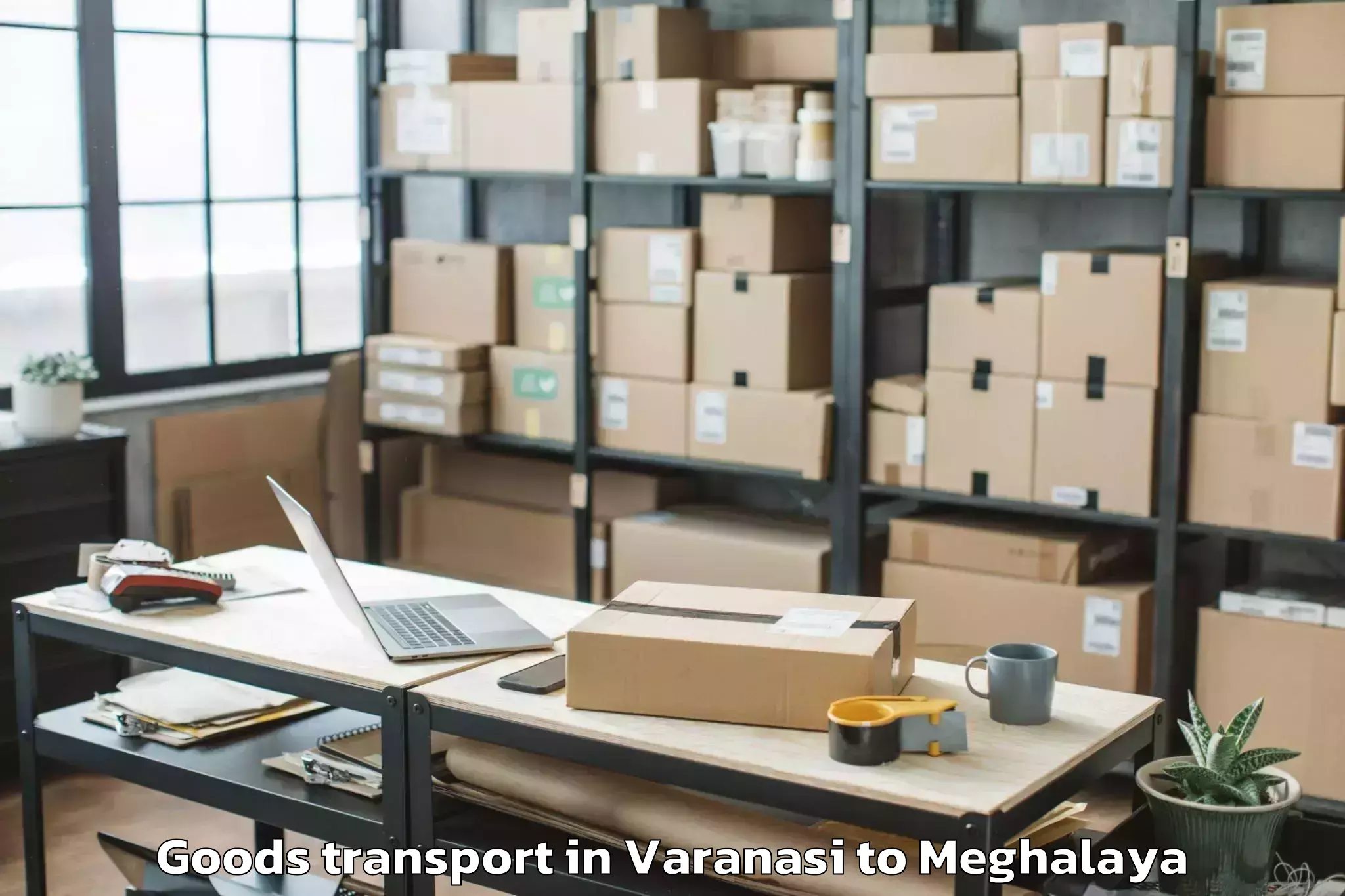 Reliable Varanasi to Mawshynrut Goods Transport